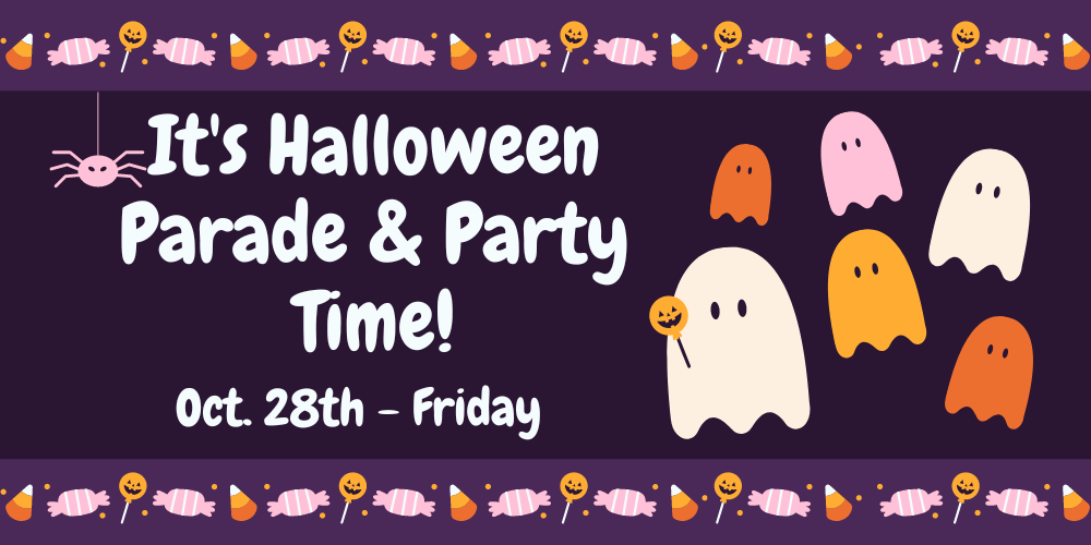 Graphic says It's Halloween Parade & Party Time Oct. 28th, Friday